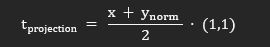 Formule de la projection orthogonale sur la droite : t projection = (x + y norm) / 2 · (1,1).